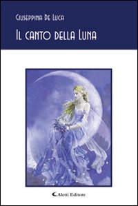 Il canto della luna Il canto della luna