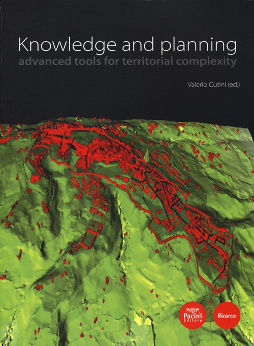 Knowledge and Planning. Advanced Tools For Territorial Complexity