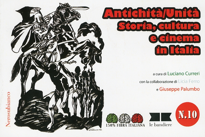 Antichità/Unità. Storia, cultura e cinema in Italia