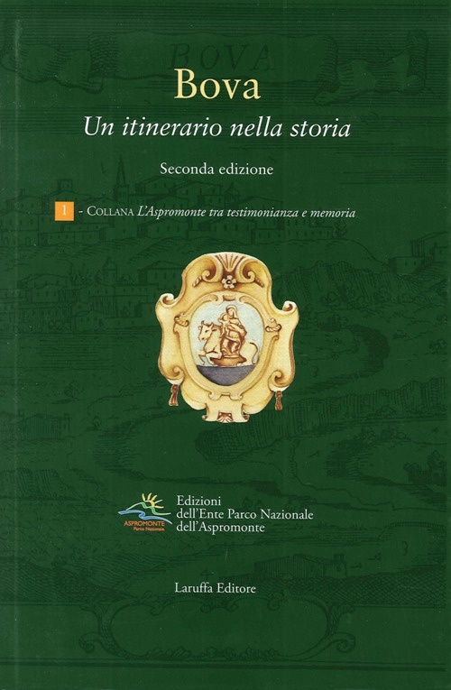 Bova. Un Itinerario nella Storia. Seconda Edizione