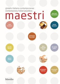 Maestri. Gioiello italiano contemporaneo