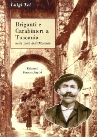 Briganti e Carabinieri a Tuscania. Nella Metà Dell'Ottocento