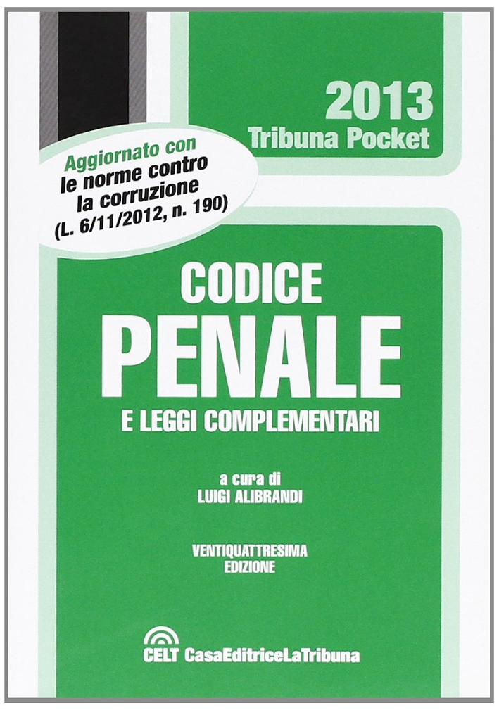 Codice penale e leggi complementari Codice penale e leggi complementari