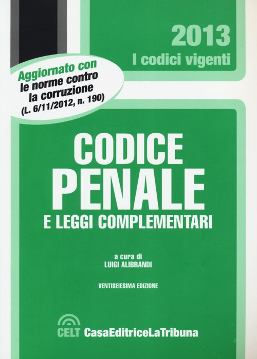 Codice penale e leggi complementari Codice penale e leggi complementari