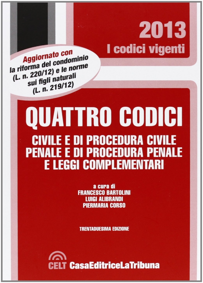 Quattro Codici: Civile e di Procedura Civile, Penale e di Procedura Penale e Leggi Complementari Quattro Codici: Civile e di Procedura Civile, Penale e di Procedura Penale e Leggi Complementari