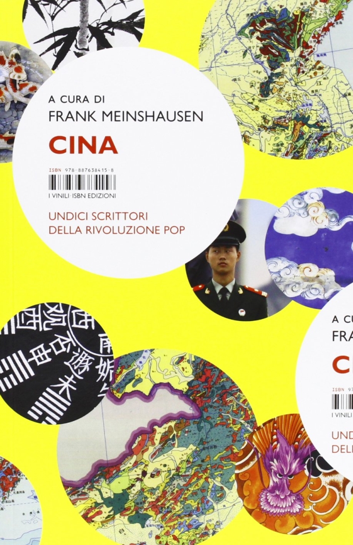Cina. Undici scrittori della rivoluzione pop Cina. Undici scrittori della rivoluzione pop