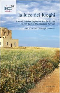 La luce dei luoghi La luce dei luoghi