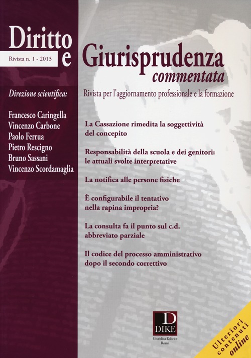 Diritto e giurisprudenza commentata (2013). Vol. 1 Diritto e giurisprudenza commentata (2013). Vol. 1