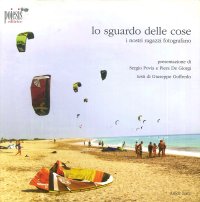Lo sguardo delle cose. I nostri ragazzi fotografano