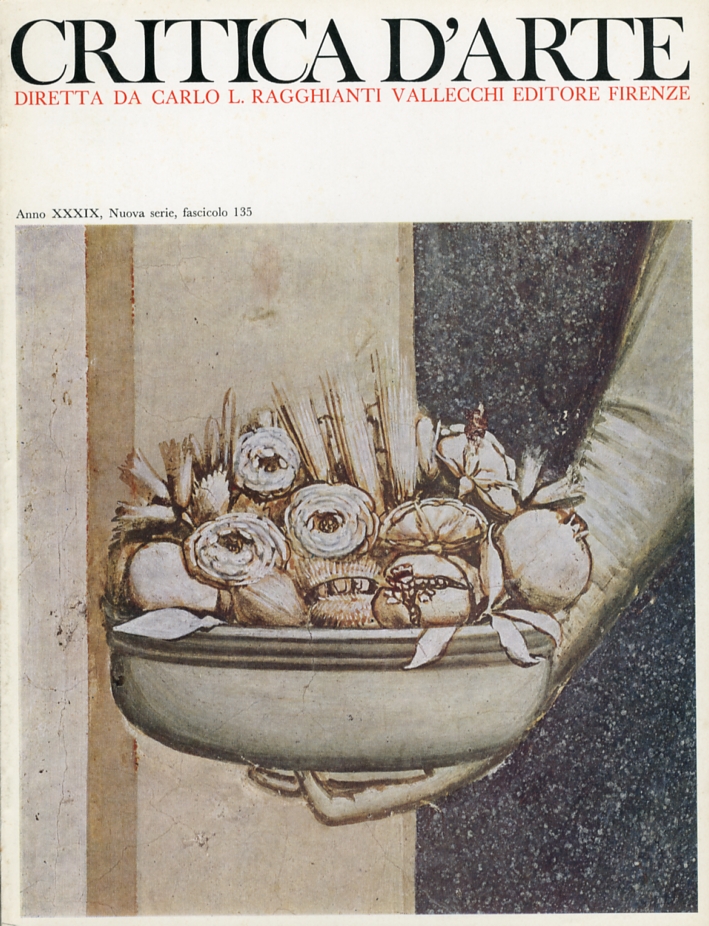 Critica d'arte. Anno XXXIX. Nuova serie. Fascicolo 135 Critica d'arte. Anno XXXIX. Nuova serie. Fascicolo 135