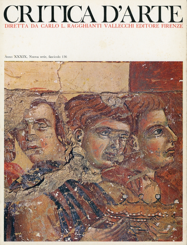 Critica d'arte. Anno XXXIX. Nuova serie. Fascicolo 136 Critica d'arte. Anno XXXIX. Nuova serie. Fascicolo 136