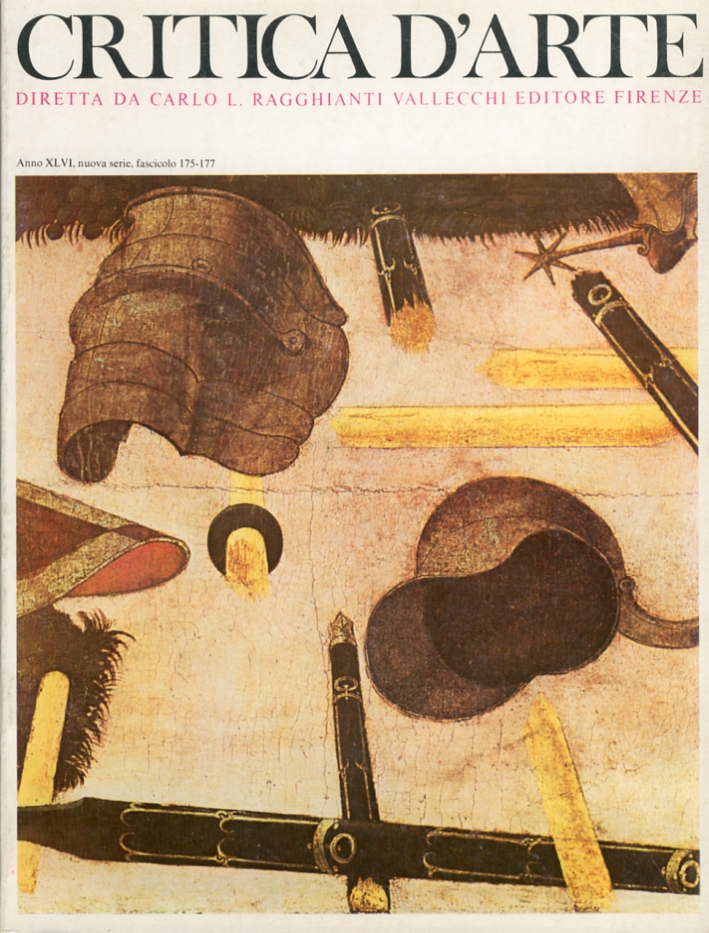 Critica d'arte. Anno XLVI. Nuova serie. Fascicolo 0175-0177 Critica d'arte. Anno XLVI. Nuova serie. Fascicolo 0175-0177