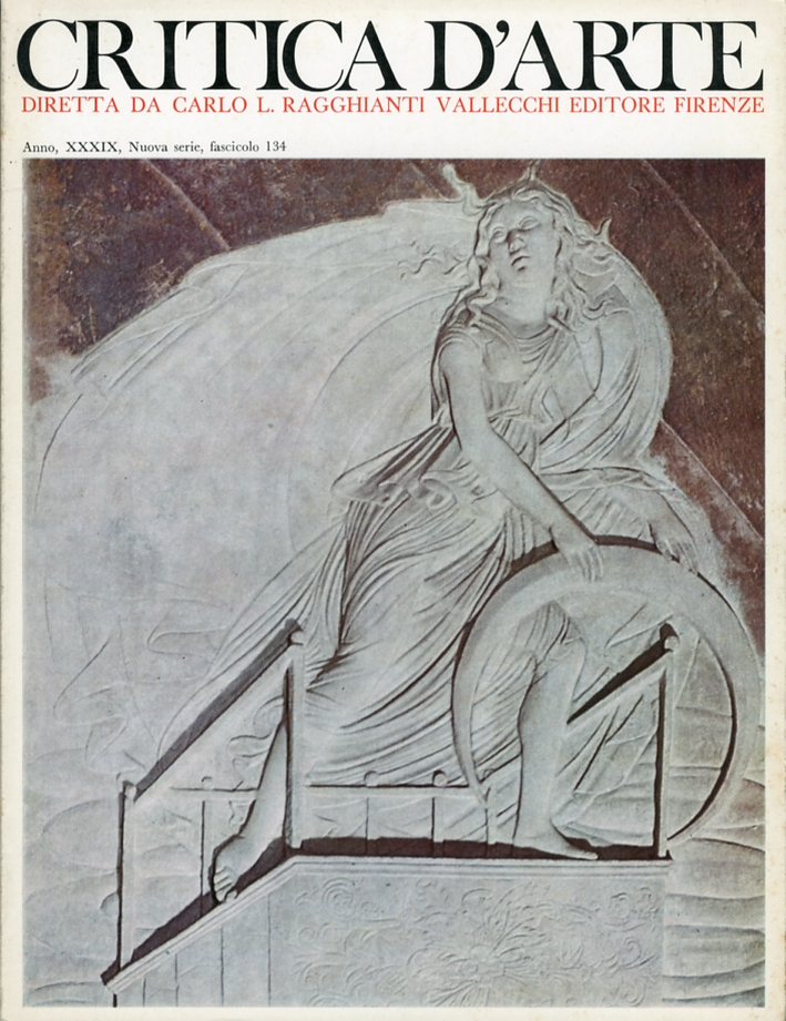 Critica d'arte. Anno XXXIX. Nuova serie. Fascicolo 134 Critica d'arte. Anno XXXIX. Nuova serie. Fascicolo 134