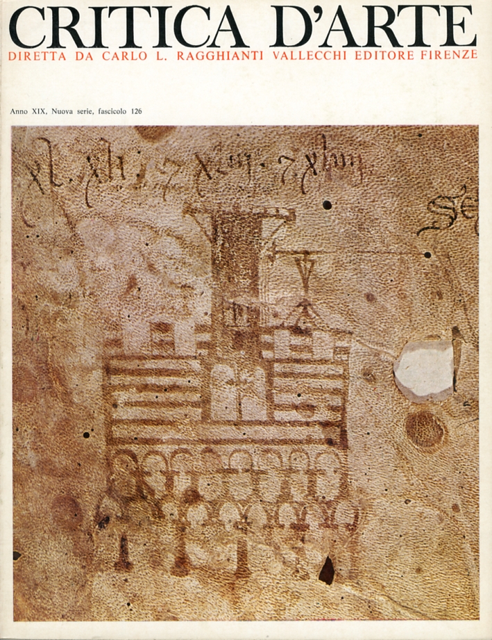 Critica d'arte. Anno XIX (XXXVII). Nuova serie. Fascicolo 126 Critica d'arte. Anno XIX (XXXVII). Nuova serie. Fascicolo 126