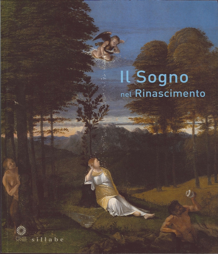 Il Sogno nel Rinascimento Il Sogno nel Rinascimento