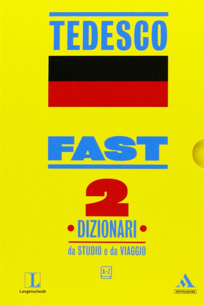 Fast tedesco. Dizionari da studio e da viaggio Fast tedesco. Dizionari da studio e da viaggio