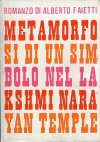 Metamorfosi di un simbolo nel lakshmi narayan temple