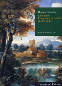Giovanni Francesco Grimaldi. 1605/6-1680