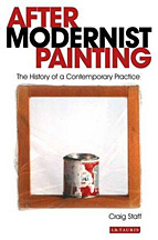 After Modernist Painting. The History of a Contemporary Practice