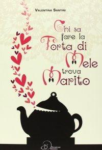 Chi sa fare la torta di mele trova marito