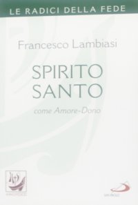 Spirito Santo come amore-dono