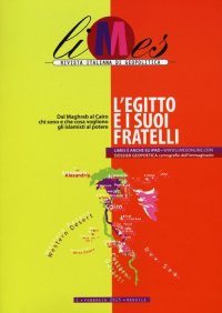 Limes. Rivista italiana di geopolitica (2013). Vol. 1: L'Egitto e i suoi fratelli