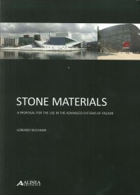 Stone materials. A proposal for the use in the advanced systems of façade