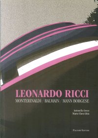 Leonardo Ricci. Monterinaldi/Balmain/Mann Borgese