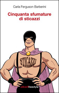 Cinquanta sfumature di stic...i Cinquanta sfumature di stic...i