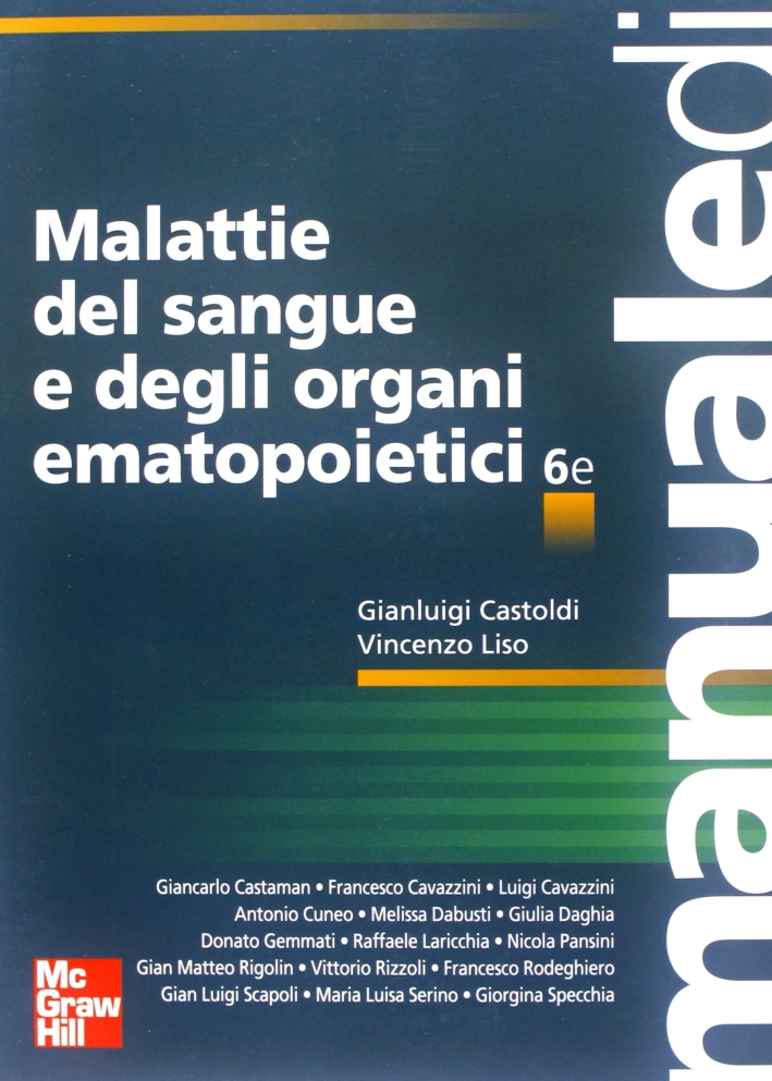 Malattie del sangue e degli organi ematopoietici. Ediz. illustrata Malattie del sangue e degli organi ematopoietici. Ediz. illustrata