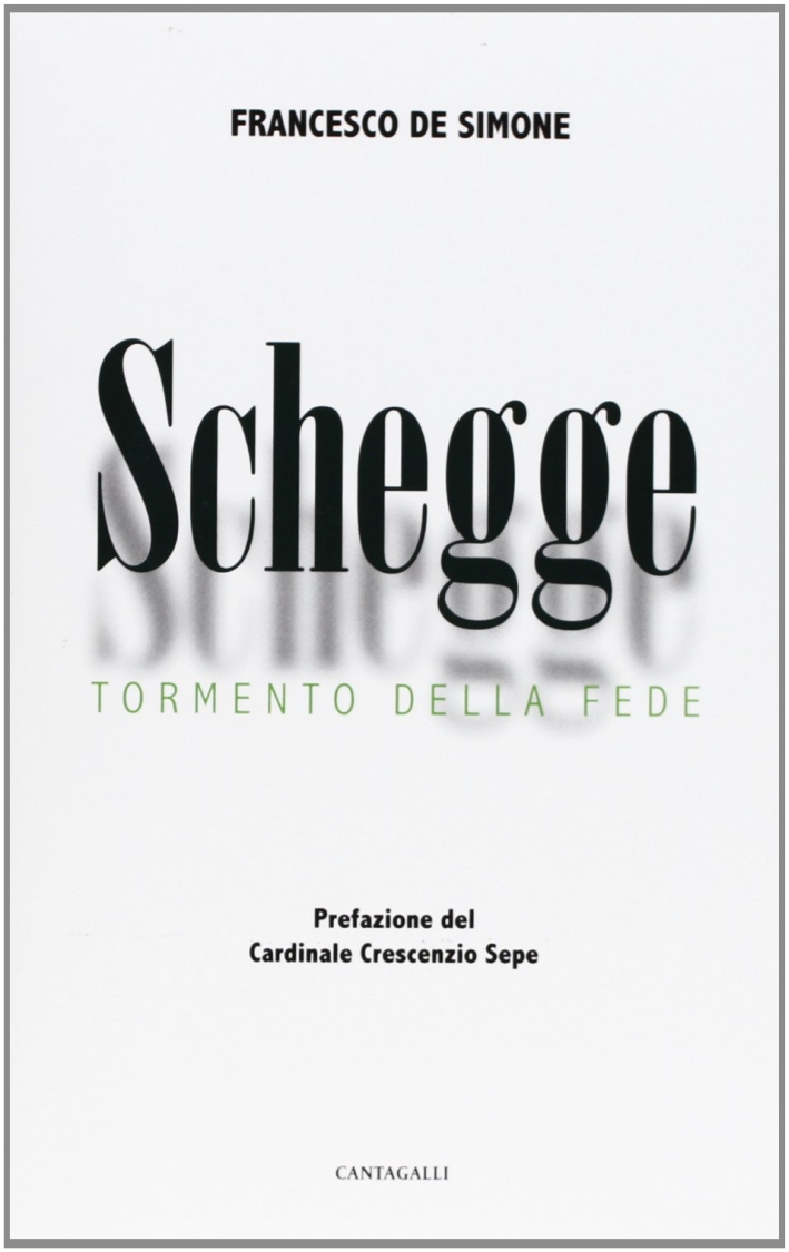 Schegge. Tormento della Fede Schegge. Tormento della Fede