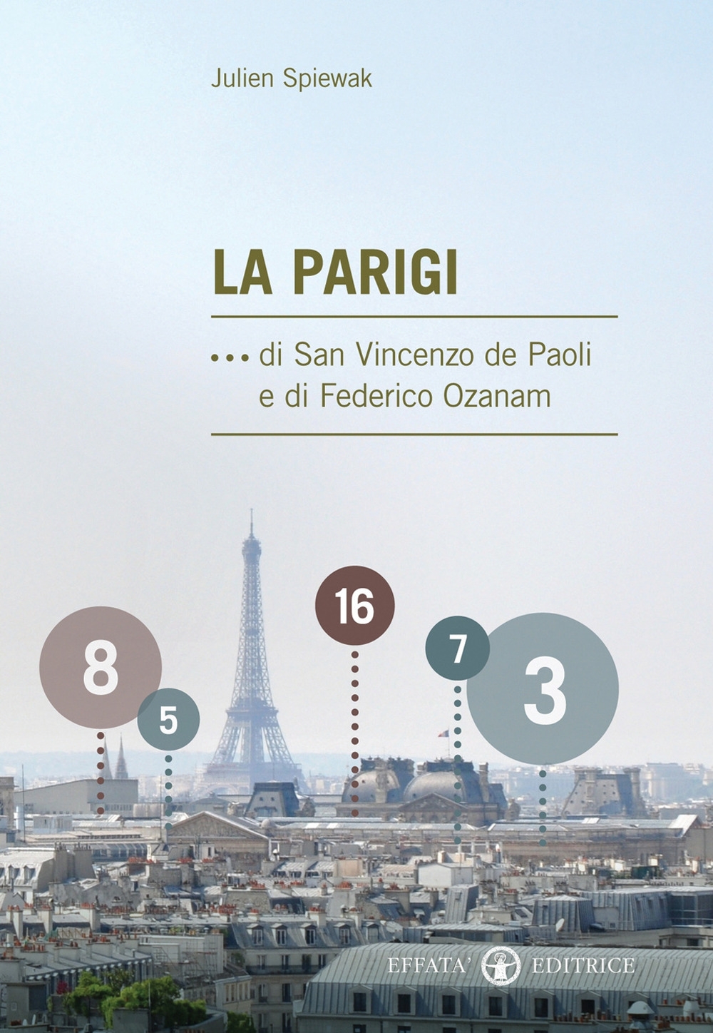 La Parigi ...di san Vincenzo de Paoli e di Federico Ozanam La Parigi ...di san Vincenzo de Paoli e di Federico Ozanam