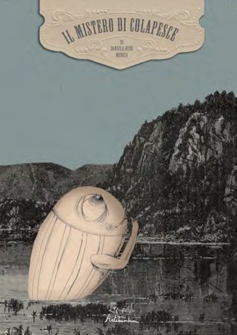 Il mistero di Colapesce. Ediz. illustrata Il mistero di Colapesce. Ediz. illustrata