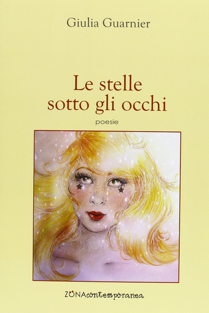 Le stelle sotto gli occhi Le stelle sotto gli occhi