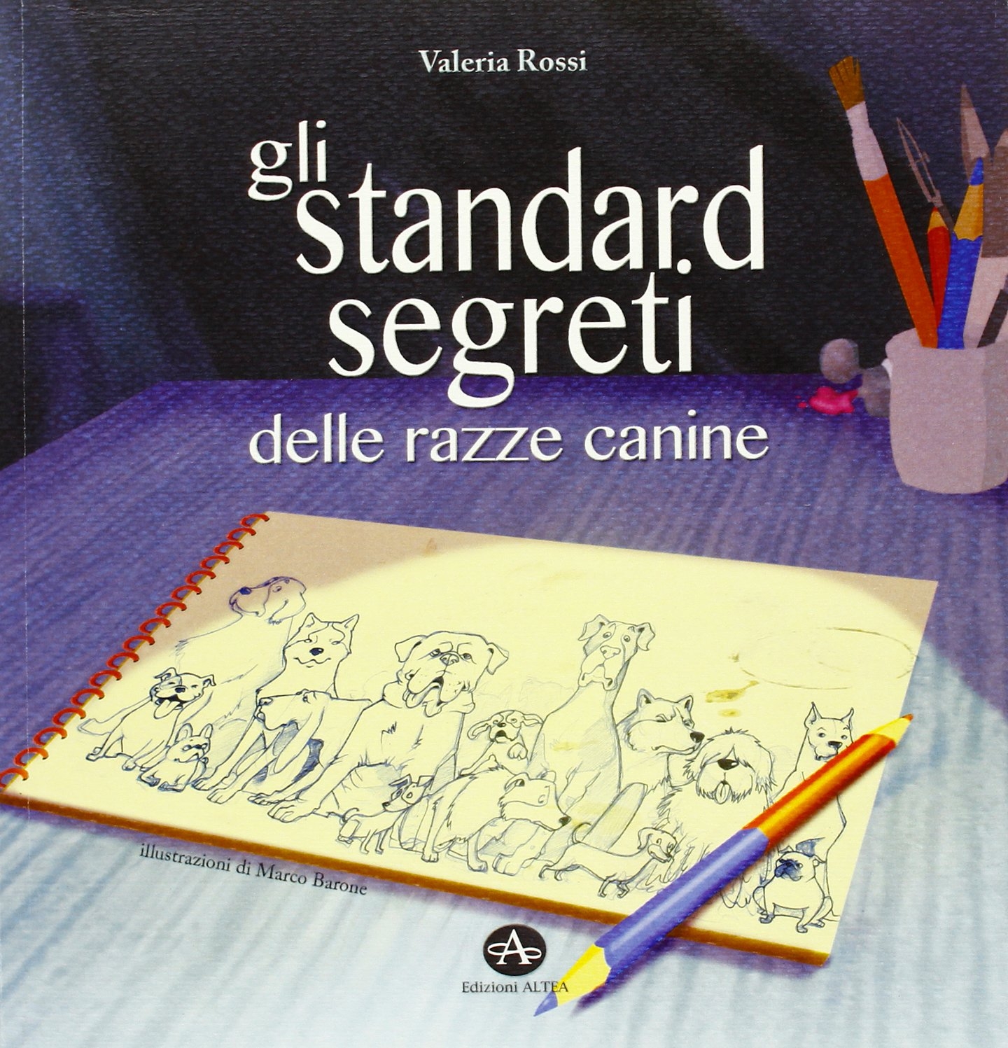 Gli standard segreti delle razze canine Gli standard segreti delle razze canine