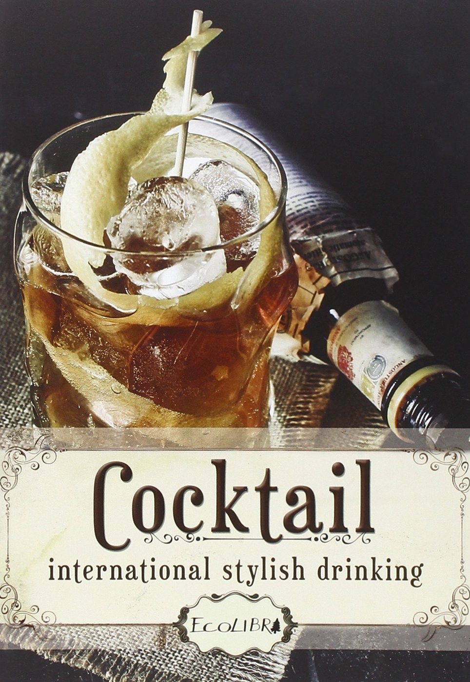Cocktail. International Stilysh Drinking Cocktail. International Stilysh Drinking