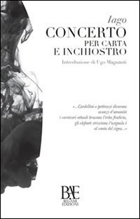 Concerto per carta e inchiostro Concerto per carta e inchiostro