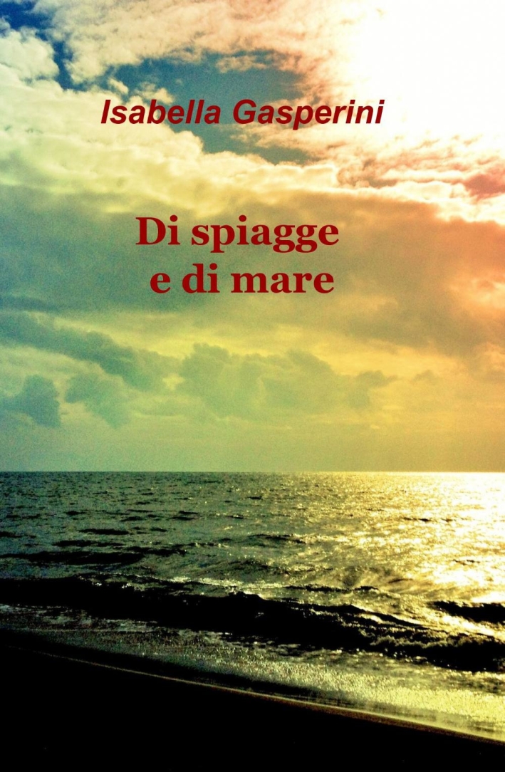 Di spiagge e di mare Di spiagge e di mare