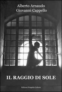Il raggio di sole Il raggio di sole