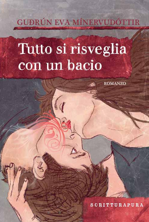 Tutto si risveglia con un bacio. Ediz. illustrata Tutto si risveglia con un bacio. Ediz. illustrata