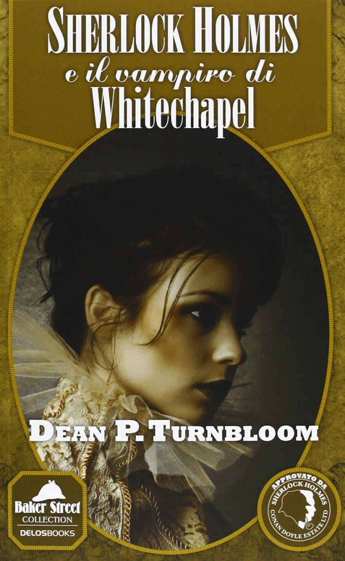 Sherlock Holmes e il vampiro di Whitechapel Sherlock Holmes e il vampiro di Whitechapel
