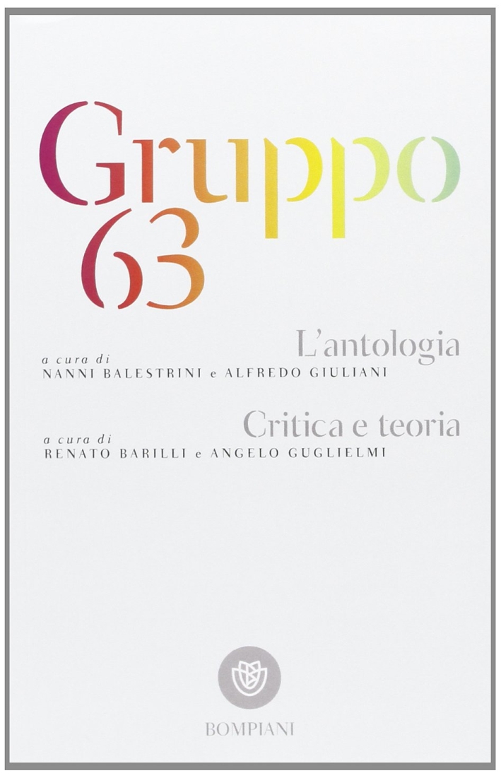 Gruppo 63. L'antologia-Critica e teoria Gruppo 63. L'antologia-Critica e teoria