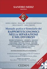 Manuale pratico e formulario dei rapporti economici nella separazione e nel divorzio. Con CD-ROM Manuale pratico e formulario dei rapporti economici nella separazione e nel divorzio. Con CD-ROM