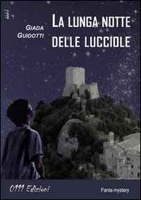 La lunga notte delle lucciole La lunga notte delle lucciole