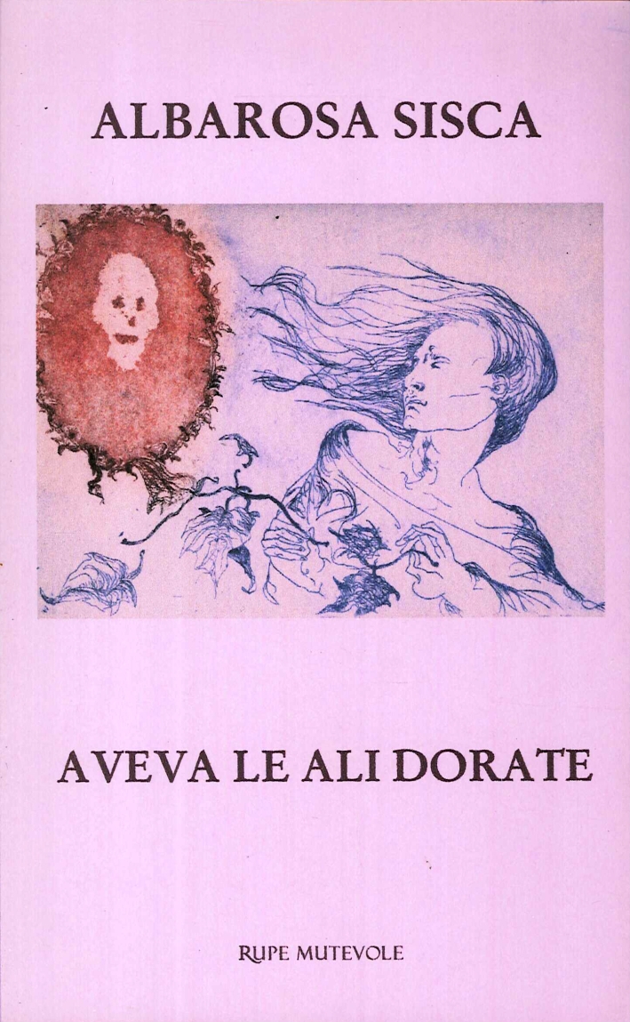 Aveva le Ali Dorate Aveva le Ali Dorate