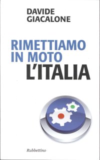 Rimettiamo in moto l'Italia