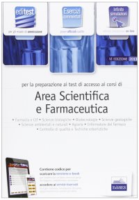 EdiTEST 3. Esercizi-Farmacia, area scientifica per la preparazione ai test di ammissione. Con software di simulazione