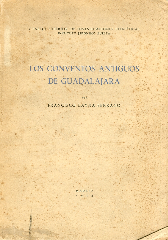 Los Conventos Antiguos de Guadalajara Los Conventos Antiguos de Guadalajara