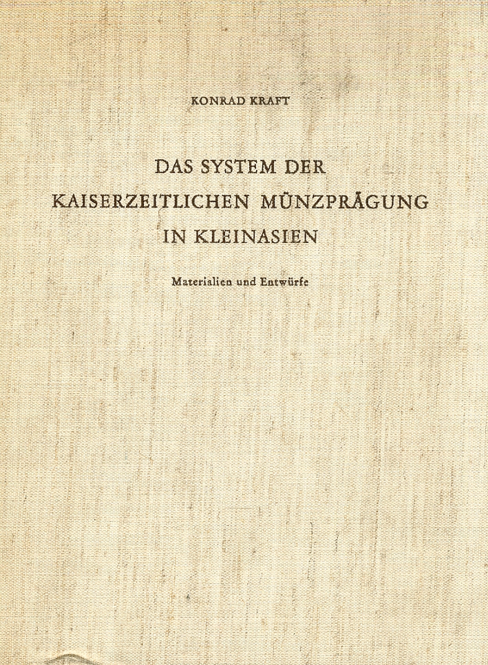 Das system der kaiserzeitlichen munzpragung in kleinasien Das system der kaiserzeitlichen munzpragung in kleinasien