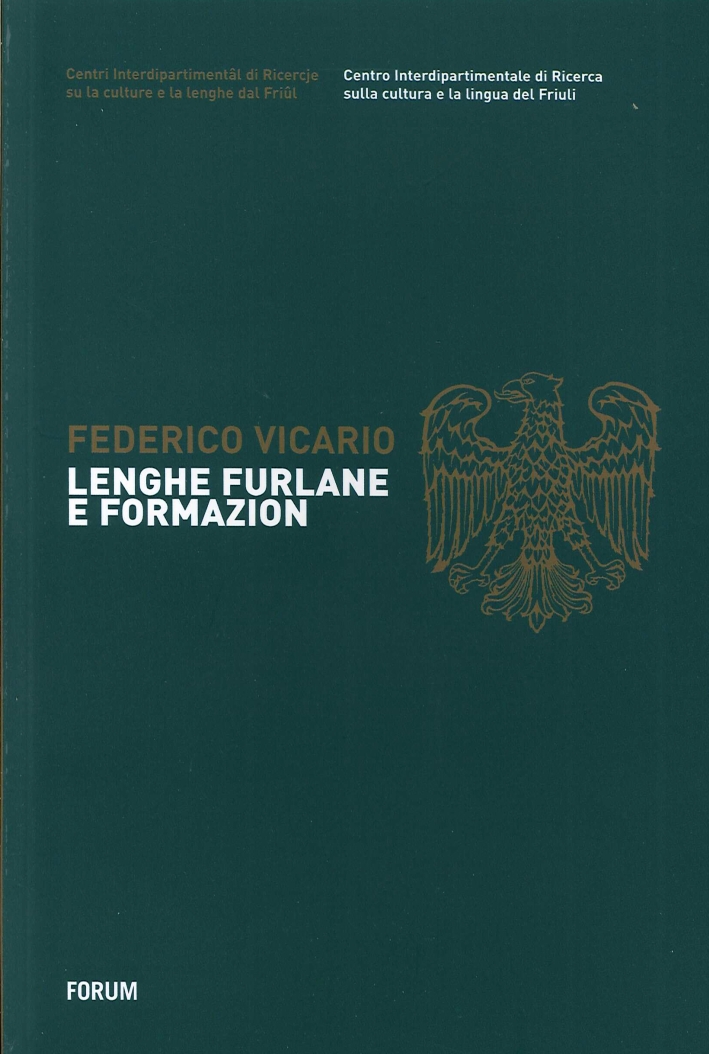 Lenghe furlane e formazion Lenghe furlane e formazion